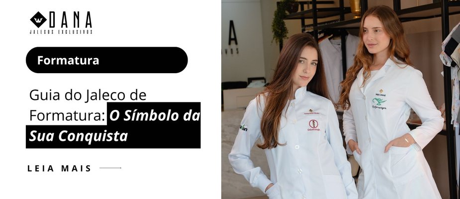 Guia do Jaleco de Formatura: O Símbolo da Sua Conquista